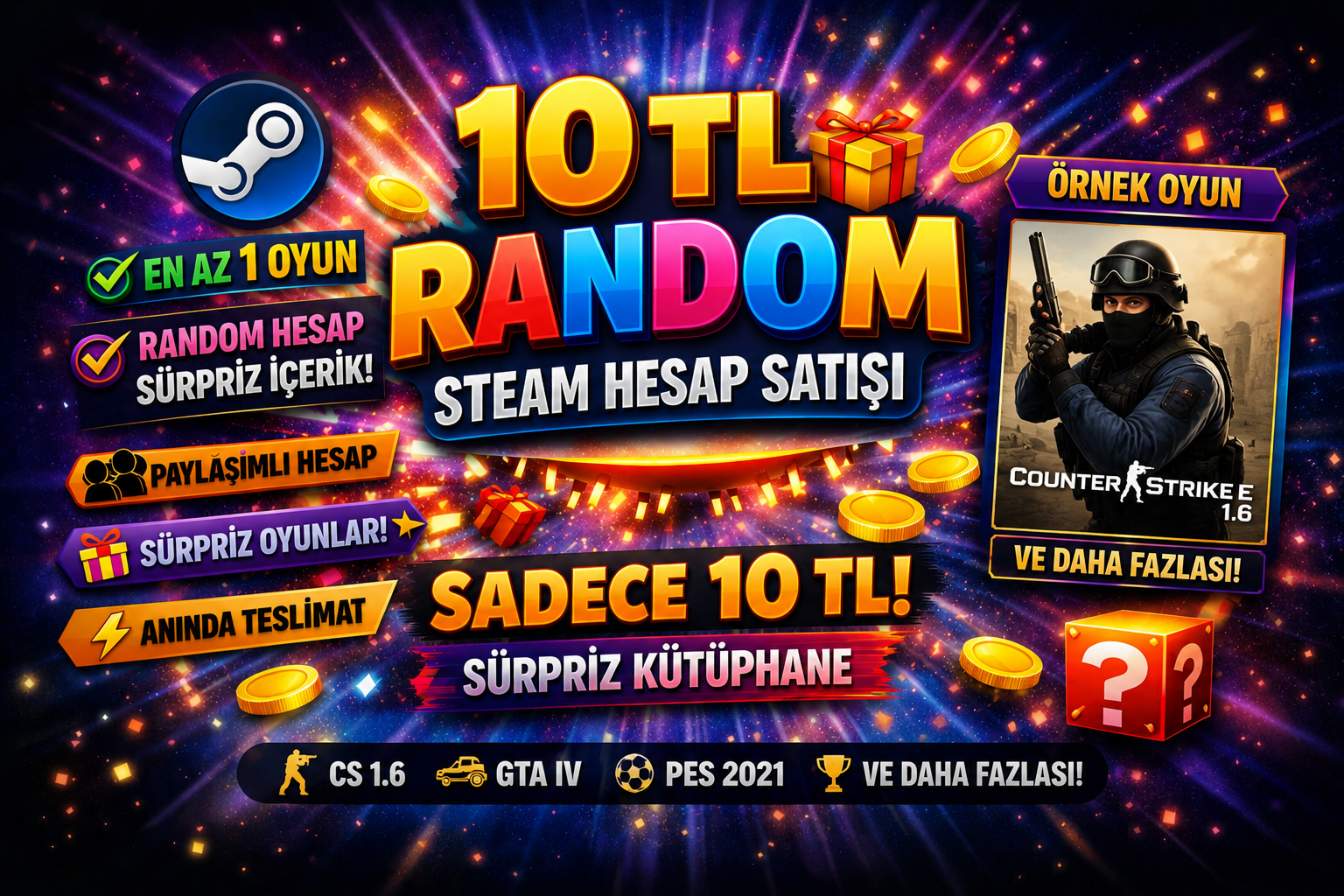 🔥Steam 10 TL Random ``HESAP`` Satışı🔥